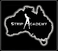 Strip Academy goes Australia @ Queensland, Sunshine Coast, Maroochydore